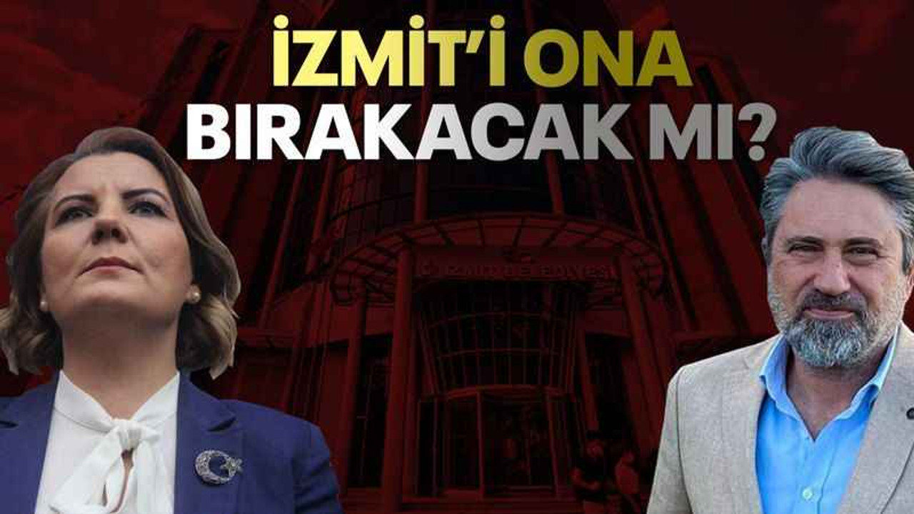 İzmit’i ona bırakacak mı?